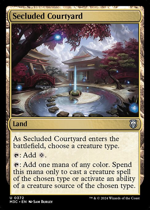 As Secluded Courtyard enters, choose a creature type.
{T}: Add {C}.
{T}: Add one mana of any color. Spend this mana only to cast a creature spell of the chosen type or activate an ability of a creature source of the chosen type.