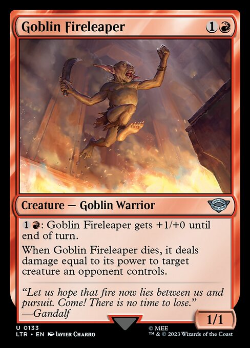 {1}{R}: Goblin Fireleaper gets +1/+0 until end of turn.
When Goblin Fireleaper dies, it deals damage equal to its power to target creature an opponent controls.