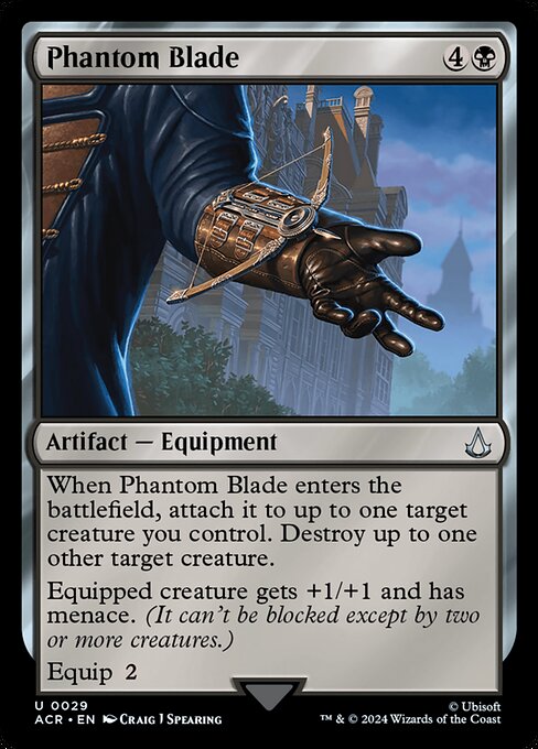 When Phantom Blade enters the battlefield, attach it to up to one target creature you control. Destroy up to one other target creature.
Equipped creature gets +1/+1 and has menace. (It can't be blocked except by two or more creatures.)
Equip {2}