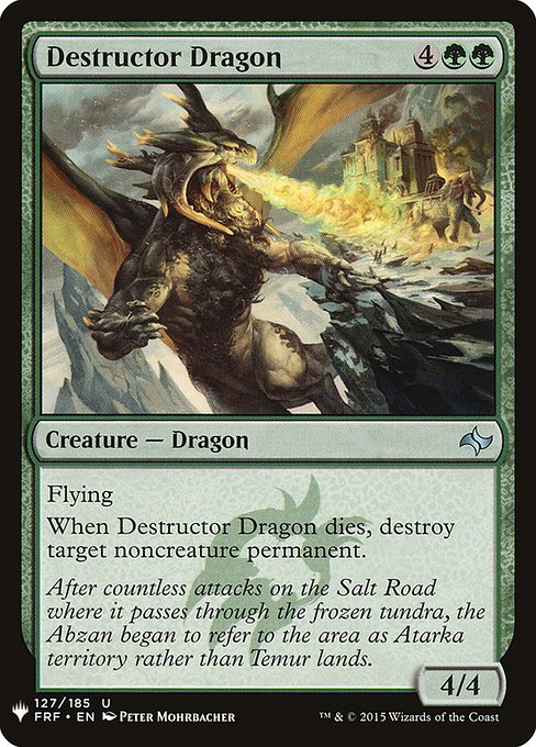 Flying
When Destructor Dragon dies, destroy target noncreature permanent.