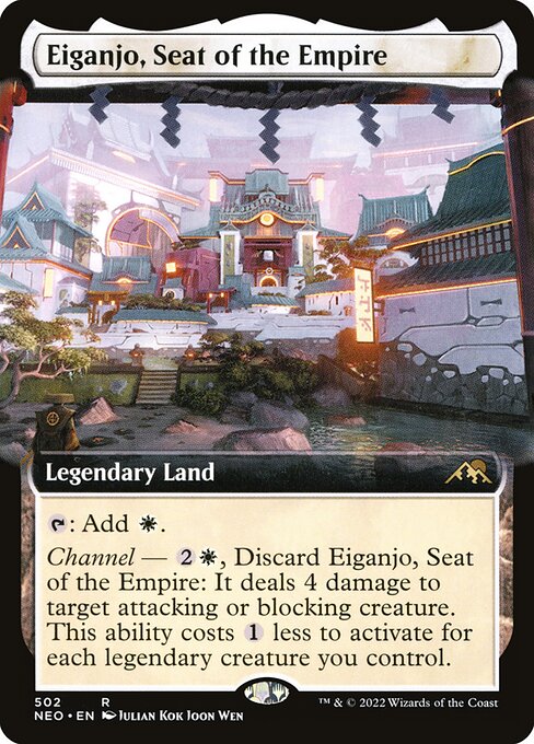 {T}: Add {W}.
Channel — {2}{W}, Discard Eiganjo, Seat of the Empire: It deals 4 damage to target attacking or blocking creature. This ability costs {1} less to activate for each legendary creature you control.