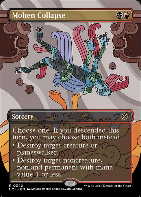 Choose one. If you descended this turn, you may choose both instead. (You descended if a permanent card was put into your graveyard from anywhere.)
• Destroy target creature or planeswalker.
• Destroy target noncreature, nonland permanent with mana value 1 or less.