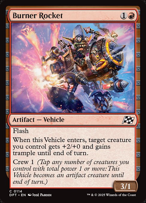 Flash
When this Vehicle enters, target creature you control gets +2/+0 and gains trample until end of turn.
Crew 1 (Tap any number of creatures you control with total power 1 or more: This Vehicle becomes an artifact creature until end of turn.)