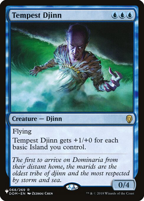 Flying
Tempest Djinn gets +1/+0 for each basic Island you control.
