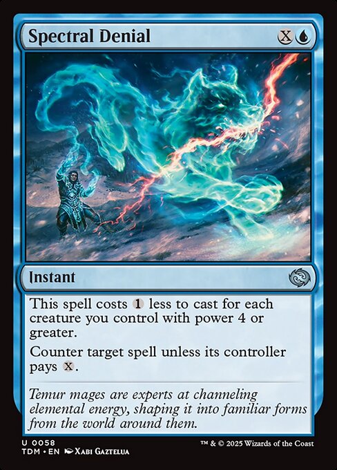 This spell costs {1} less to cast for each creature you control with power 4 or greater.
Counter target spell unless its controller pays {X}.