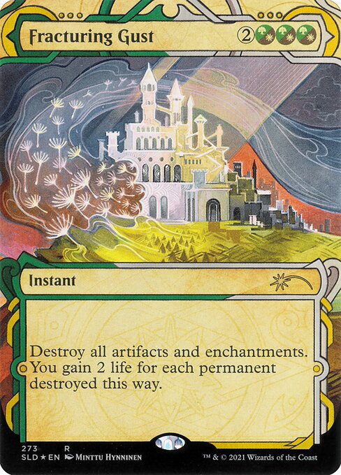 Destroy all artifacts and enchantments. You gain 2 life for each permanent destroyed this way.