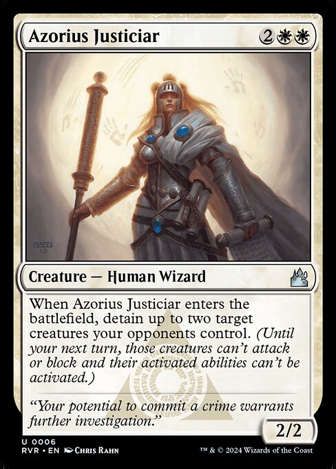 When Azorius Justiciar enters the battlefield, detain up to two target creatures your opponents control. (Until your next turn, those creatures can't attack or block and their activated abilities can't be activated.)