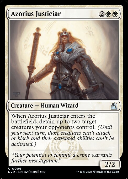 When Azorius Justiciar enters, detain up to two target creatures your opponents control. (Until your next turn, those creatures can't attack or block and their activated abilities can't be activated.)