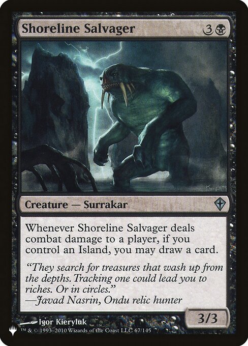 Whenever Shoreline Salvager deals combat damage to a player, if you control an Island, you may draw a card.