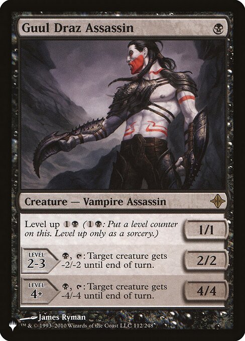 Level up {1}{B} ({1}{B}: Put a level counter on this. Level up only as a sorcery.)
LEVEL 2-3
2/2
{B}, {T}: Target creature gets -2/-2 until end of turn.
LEVEL 4+
4/4
{B}, {T}: Target creature gets -4/-4 until end of turn.