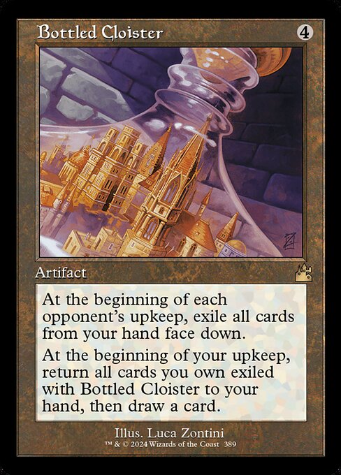 At the beginning of each opponent's upkeep, exile all cards from your hand face down.
At the beginning of your upkeep, return all cards you own exiled with Bottled Cloister to your hand, then draw a card.