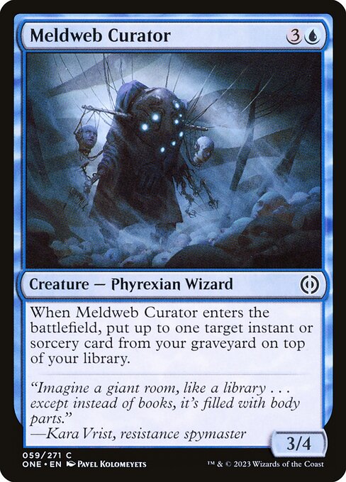 When Meldweb Curator enters the battlefield, put up to one target instant or sorcery card from your graveyard on top of your library.