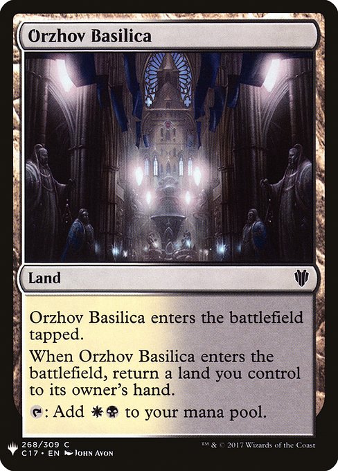 Orzhov Basilica enters tapped.
When Orzhov Basilica enters, return a land you control to its owner's hand.
{T}: Add {W}{B}.