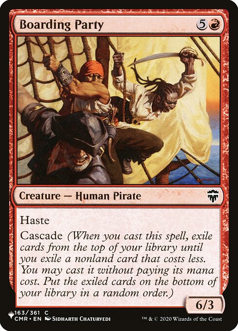 Haste
Cascade (When you cast this spell, exile cards from the top of your library until you exile a nonland card that costs less. You may cast it without paying its mana cost. Put the exiled cards on the bottom in a random order.)
