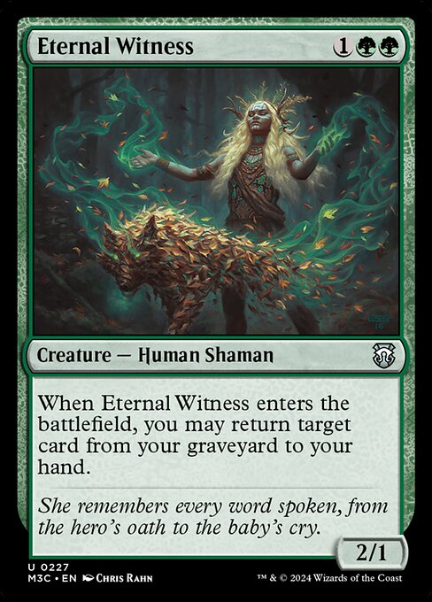 When Eternal Witness enters, you may return target card from your graveyard to your hand.