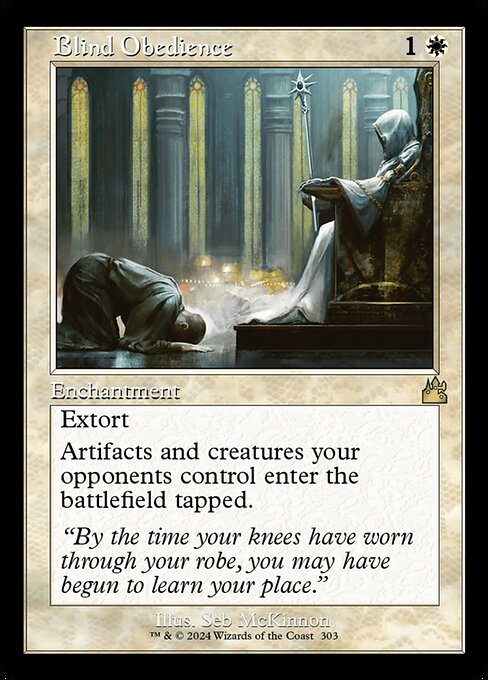 Extort (Whenever you cast a spell, you may pay {W/B}. If you do, each opponent loses 1 life and you gain that much life.)
Artifacts and creatures your opponents control enter the battlefield tapped.
