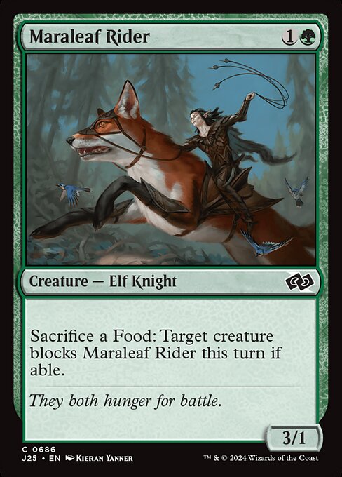 Sacrifice a Food: Target creature blocks Maraleaf Rider this turn if able.