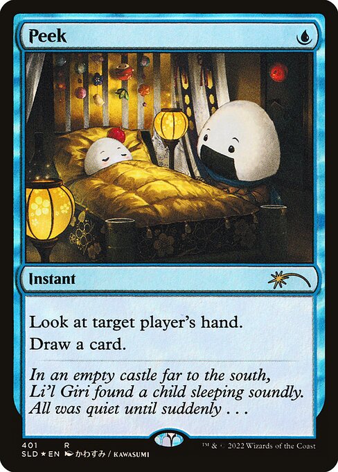 Look at target player's hand.
Draw a card.