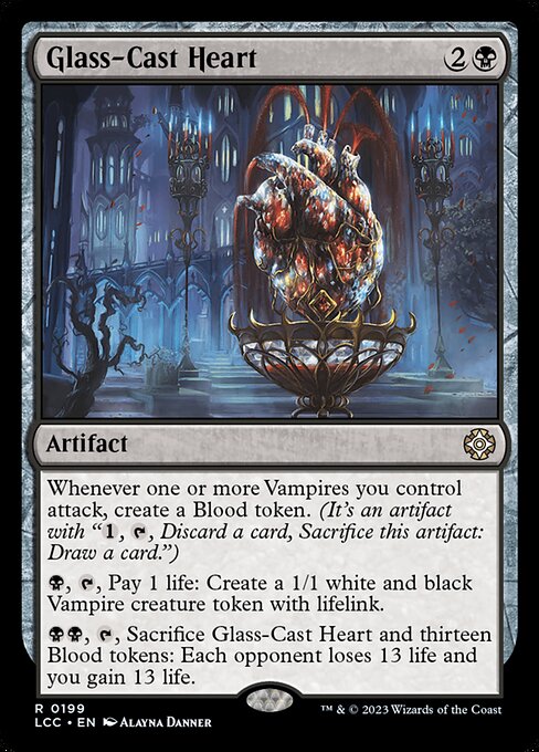 Whenever one or more Vampires you control attack, create a Blood token. (It's an artifact with "{1}, {T}, Discard a card, Sacrifice this token: Draw a card.")
{B}, {T}, Pay 1 life: Create a 1/1 white and black Vampire creature token with lifelink.
{B}{B}, {T}, Sacrifice this artifact and thirteen Blood tokens: Each opponent loses 13 life and you gain 13 life.