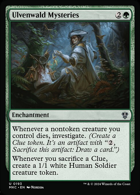 Whenever a nontoken creature you control dies, investigate. (Create a Clue token. It's an artifact with "{2}, Sacrifice this artifact: Draw a card.")
Whenever you sacrifice a Clue, create a 1/1 white Human Soldier creature token.