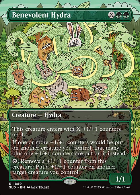 Benevolent Hydra enters with X +1/+1 counters on it.
If one or more +1/+1 counters would be put on another creature you control, that many plus one +1/+1 counters are put on it instead.
{T}, Remove a +1/+1 counter from Benevolent Hydra: Put a +1/+1 counter on another target creature you control.