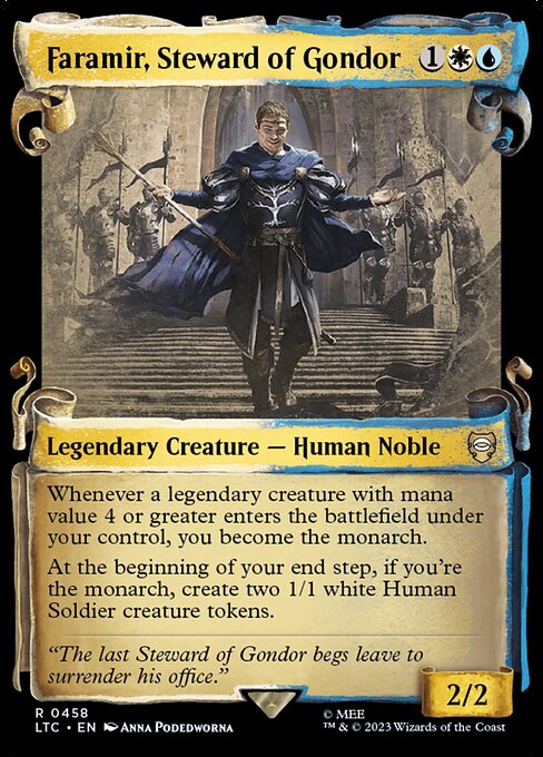 Whenever a legendary creature with mana value 4 or greater enters the battlefield under your control, you become the monarch.
At the beginning of your end step, if you're the monarch, create two 1/1 white Human Soldier creature tokens.