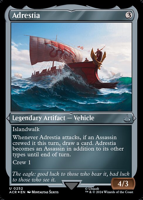 Islandwalk (This creature can't be blocked as long as defending player controls an Island.)
Whenever Adrestia attacks, if an Assassin crewed it this turn, draw a card. Adrestia becomes an Assassin in addition to its other types until end of turn.
Crew 1