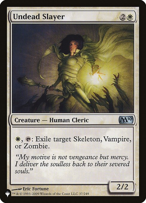 {W}, {T}: Exile target Skeleton, Vampire, or Zombie.