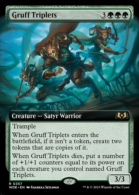Trample
When Gruff Triplets enters the battlefield, if it isn't a token, create two tokens that are copies of it.
When Gruff Triplets dies, put a number of +1/+1 counters equal to its power on each creature you control named Gruff Triplets.