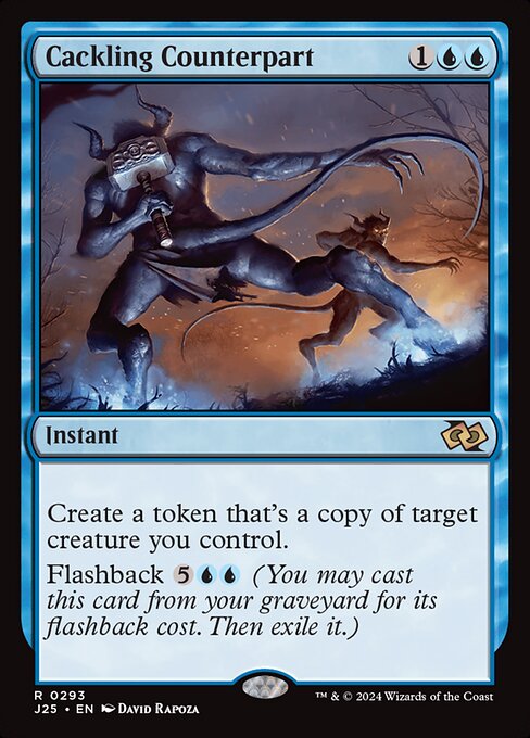 Create a token that's a copy of target creature you control.
Flashback {5}{U}{U} (You may cast this card from your graveyard for its flashback cost. Then exile it.)