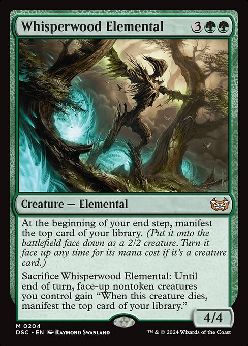 At the beginning of your end step, manifest the top card of your library. (Put it onto the battlefield face down as a 2/2 creature. Turn it face up any time for its mana cost if it's a creature card.)
Sacrifice Whisperwood Elemental: Until end of turn, face-up nontoken creatures you control gain "When this creature dies, manifest the top card of your library."