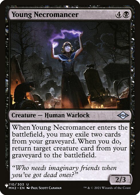 When Young Necromancer enters, you may exile two cards from your graveyard. When you do, return target creature card from your graveyard to the battlefield.