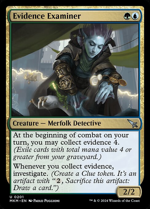 At the beginning of combat on your turn, you may collect evidence 4. (Exile cards with total mana value 4 or greater from your graveyard.)
Whenever you collect evidence, investigate. (Create a Clue token. It's an artifact with "{2}, Sacrifice this artifact: Draw a card.")