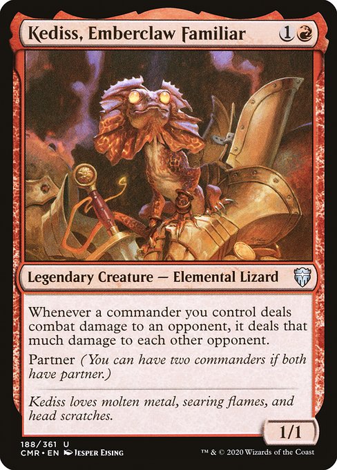 Whenever a commander you control deals combat damage to an opponent, it deals that much damage to each other opponent.
Partner (You can have two commanders if both have partner.)