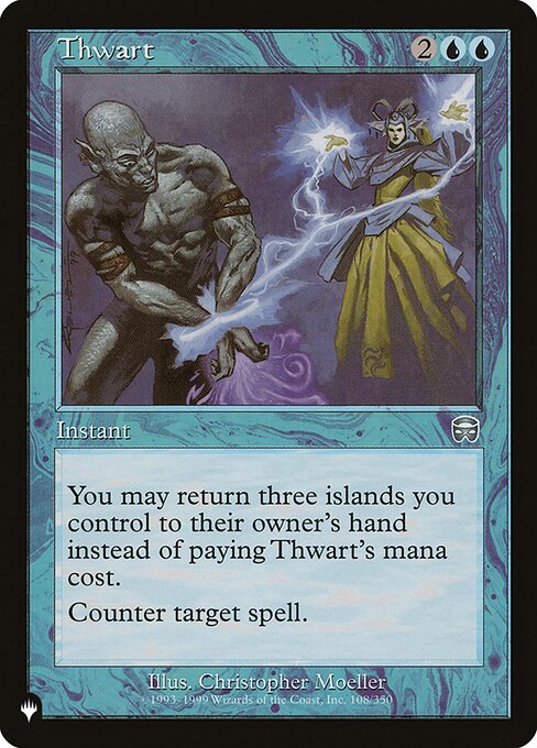 You may return three Islands you control to their owner's hand rather than pay this spell's mana cost.
Counter target spell.