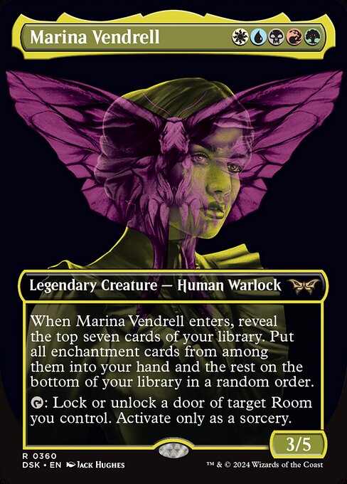 When Marina Vendrell enters, reveal the top seven cards of your library. Put all enchantment cards from among them into your hand and the rest on the bottom of your library in a random order.
{T}: Lock or unlock a door of target Room you control. Activate only as a sorcery.