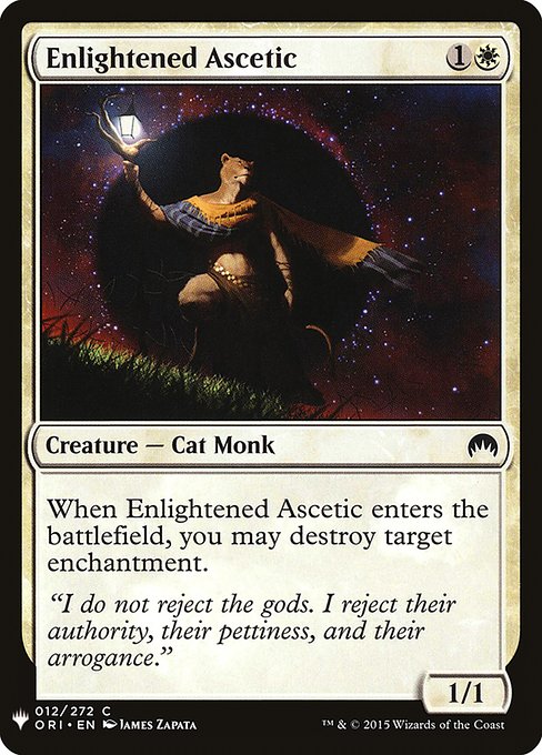 When Enlightened Ascetic enters, you may destroy target enchantment.