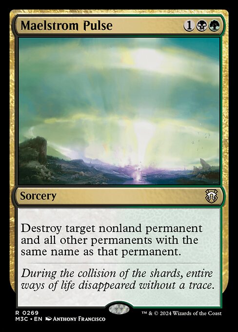 Destroy target nonland permanent and all other permanents with the same name as that permanent.