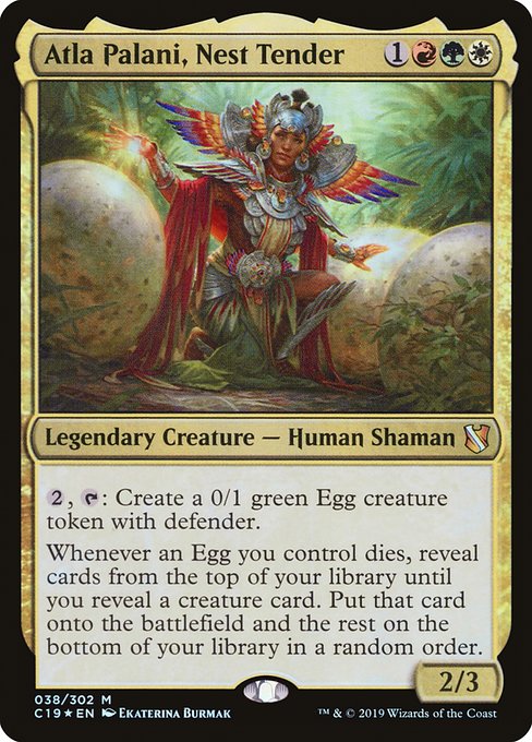 {2}, {T}: Create a 0/1 green Egg creature token with defender.
Whenever an Egg you control dies, reveal cards from the top of your library until you reveal a creature card. Put that card onto the battlefield and the rest on the bottom of your library in a random order.