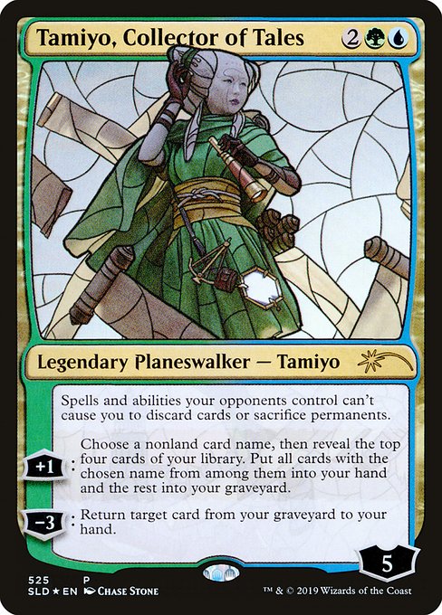 Spells and abilities your opponents control can't cause you to discard cards or sacrifice permanents.
+1: Choose a nonland card name, then reveal the top four cards of your library. Put all cards with the chosen name from among them into your hand and the rest into your graveyard.
−3: Return target card from your graveyard to your hand.