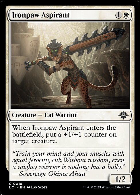 When Ironpaw Aspirant enters the battlefield, put a +1/+1 counter on target creature.