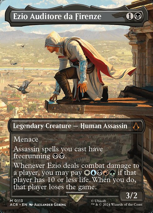 Menace
Assassin spells you cast have freerunning {B}{B}. (You may cast a spell for its freerunning cost if you dealt combat damage to a player this turn with an Assassin or commander.)
Whenever Ezio deals combat damage to a player, you may pay {W}{U}{B}{R}{G} if that player has 10 or less life. When you do, that player loses the game.