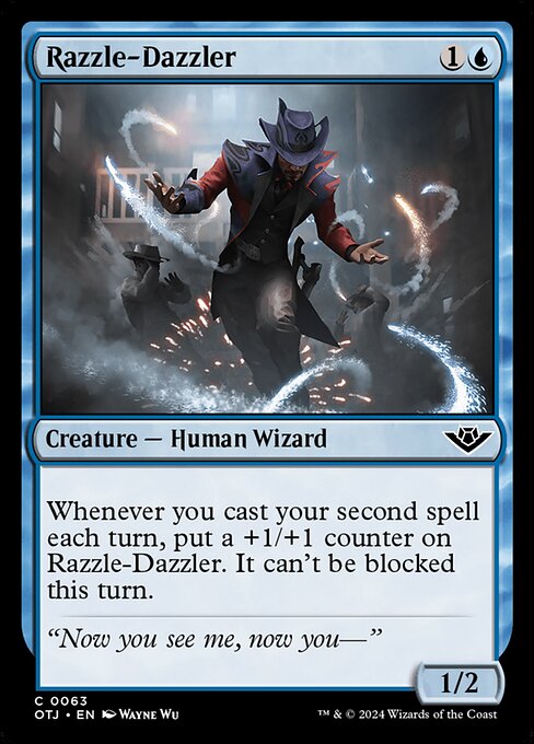 Whenever you cast your second spell each turn, put a +1/+1 counter on Razzle-Dazzler. It can't be blocked this turn.