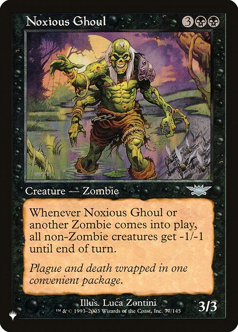 Whenever Noxious Ghoul or another Zombie enters the battlefield, all non-Zombie creatures get -1/-1 until end of turn.