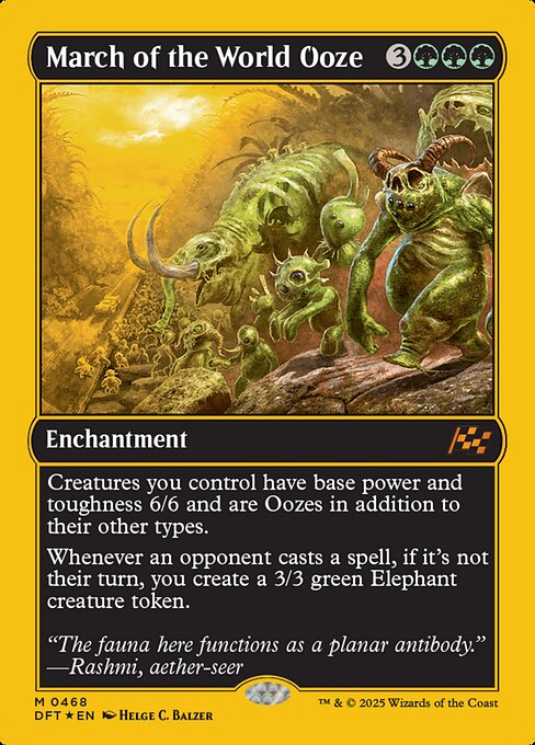 Creatures you control have base power and toughness 6/6 and are Oozes in addition to their other types.
Whenever an opponent casts a spell, if it's not their turn, you create a 3/3 green Elephant creature token.