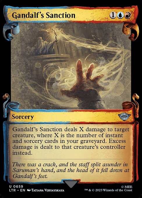 Gandalf's Sanction deals X damage to target creature, where X is the number of instant and sorcery cards in your graveyard. Excess damage is dealt to that creature's controller instead.