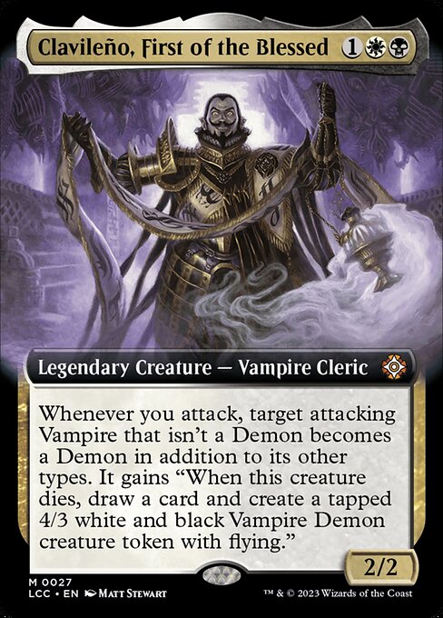 Whenever you attack, target attacking Vampire that isn't a Demon becomes a Demon in addition to its other types. It gains "When this creature dies, draw a card and create a tapped 4/3 white and black Vampire Demon creature token with flying."