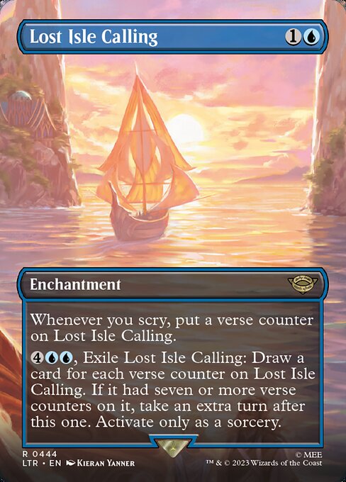 Whenever you scry, put a verse counter on Lost Isle Calling.
{4}{U}{U}, Exile Lost Isle Calling: Draw a card for each verse counter on Lost Isle Calling. If it had seven or more verse counters on it, take an extra turn after this one. Activate only as a sorcery.
