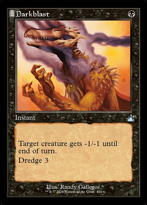 Target creature gets -1/-1 until end of turn.
Dredge 3 (If you would draw a card, you may mill three cards instead. If you do, return this card from your graveyard to your hand.)