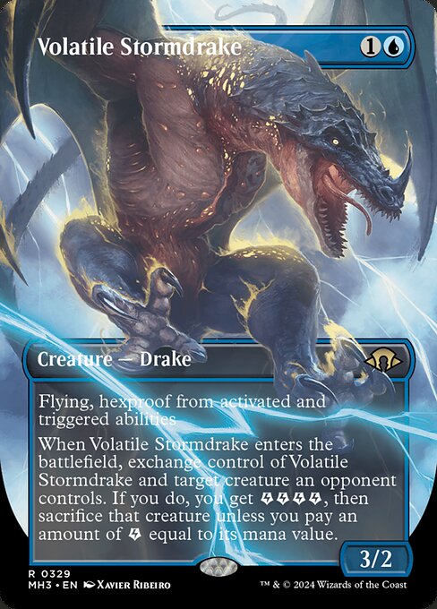 Flying, hexproof from activated and triggered abilities
When Volatile Stormdrake enters the battlefield, exchange control of Volatile Stormdrake and target creature an opponent controls. If you do, you get {E}{E}{E}{E}, then sacrifice that creature unless you pay an amount of {E} equal to its mana value.